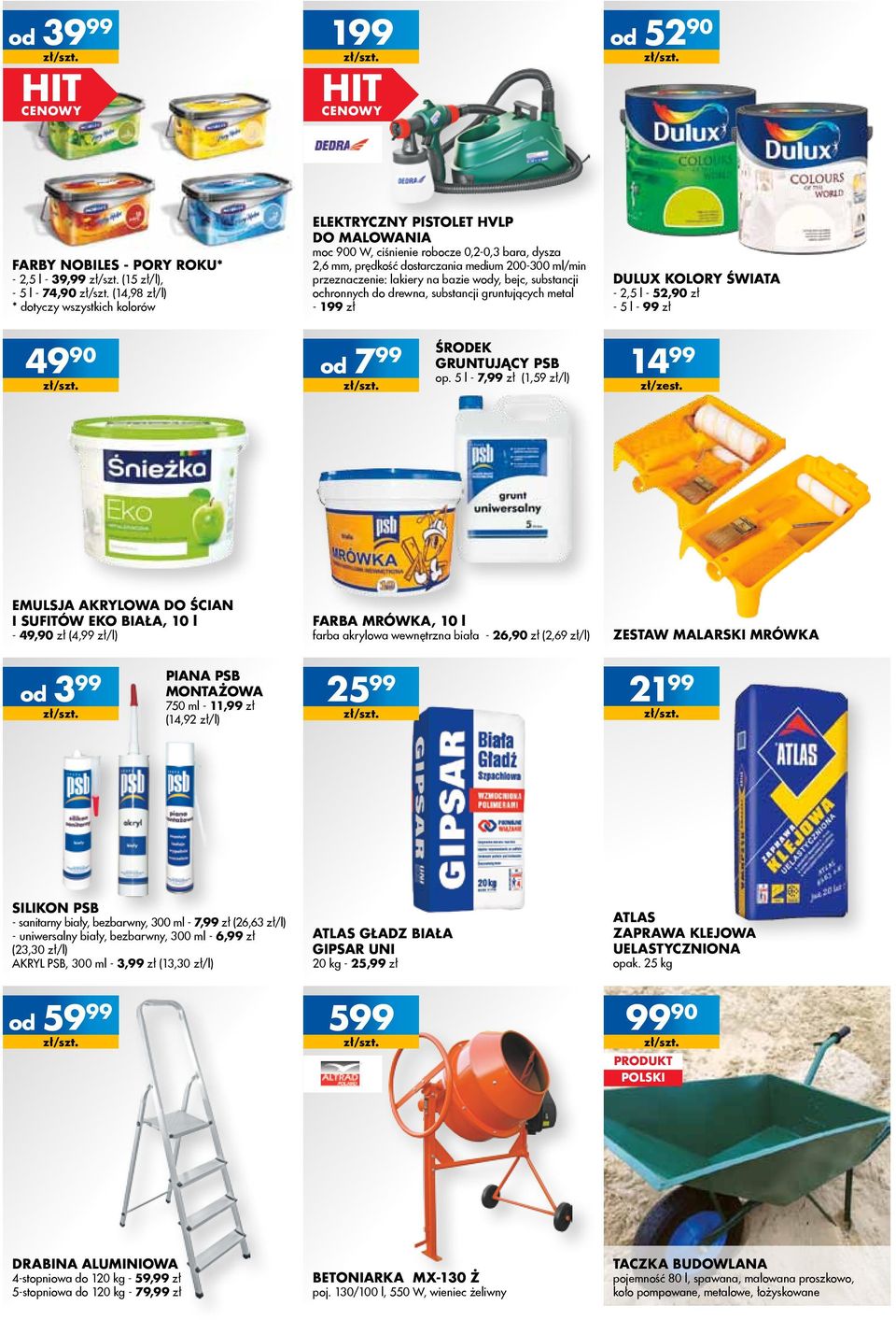 KOLORY ŚWIATA - 2,5 l - 52,90 zł - 5 l - 99 zł 49 90 od 7 99 środek gruntujący PSB op.