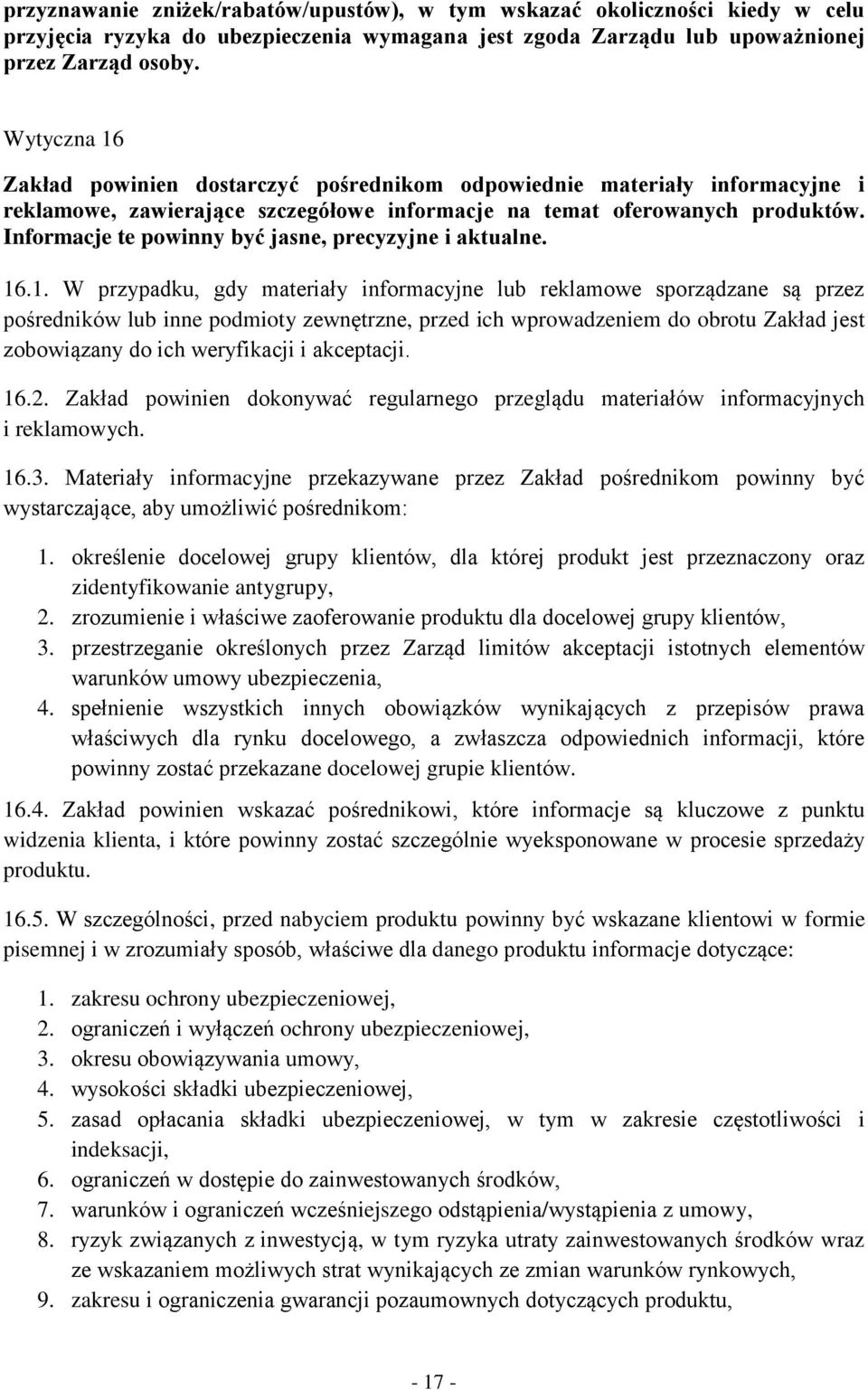 Informacje te powinny być jasne, precyzyjne i aktualne. 16