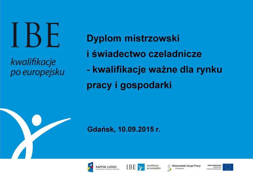 kwalifikacje ważne dla rynku