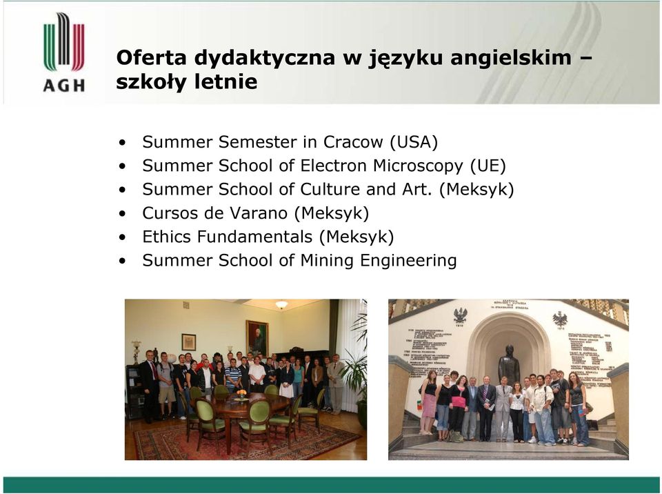 (UE) Summer School of Culture and Art.