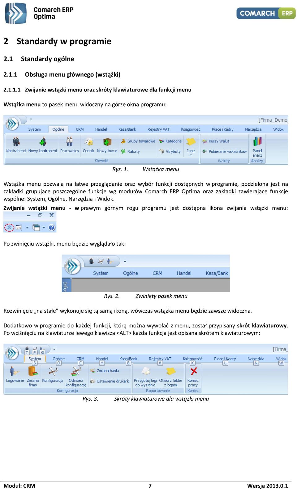 zakładki zawierające funkcje wspólne: System, Ogólne, Narzędzia i Widok.
