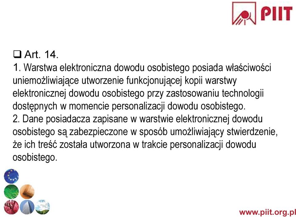 warstwy elektronicznej dowodu osobistego przy zastosowaniu technologii dostępnych w momencie personalizacji dowodu
