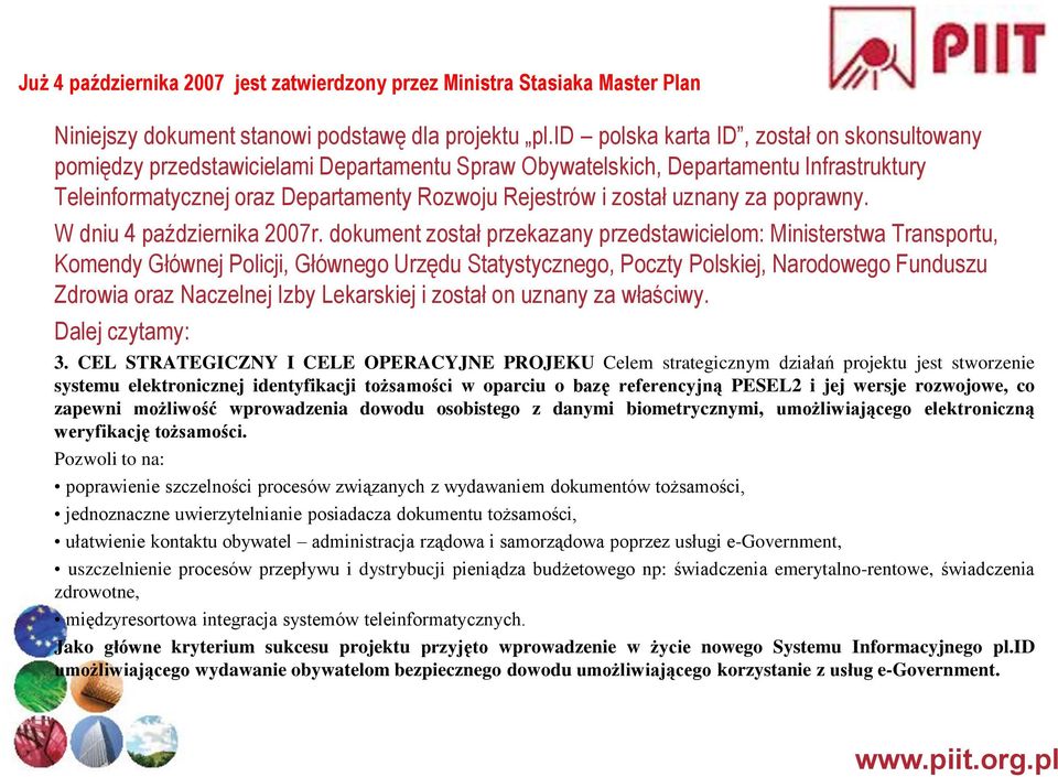 uznany za poprawny. W dniu 4 października 2007r.