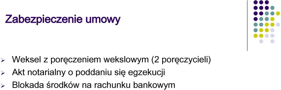 poręczycieli) Akt notarialny o