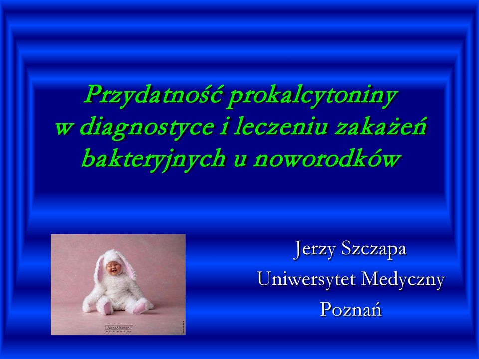 bakteryjnych u noworodków Jerzy