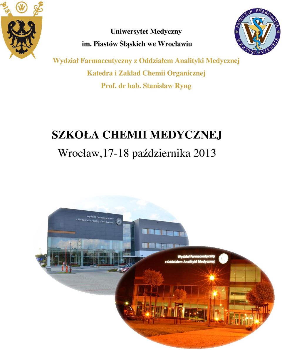 Oddziałem Analityki Medycznej Katedra i Zakład Chemii