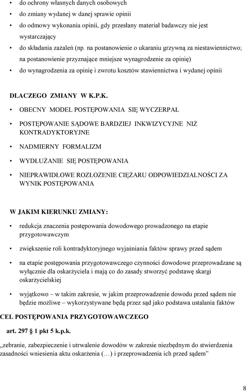DLACZEGO ZMIANY W K.