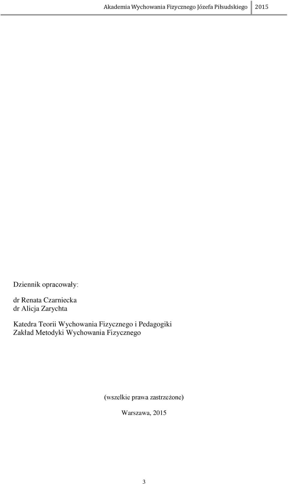 Fizycznego i Pedagogiki Zakład Metodyki