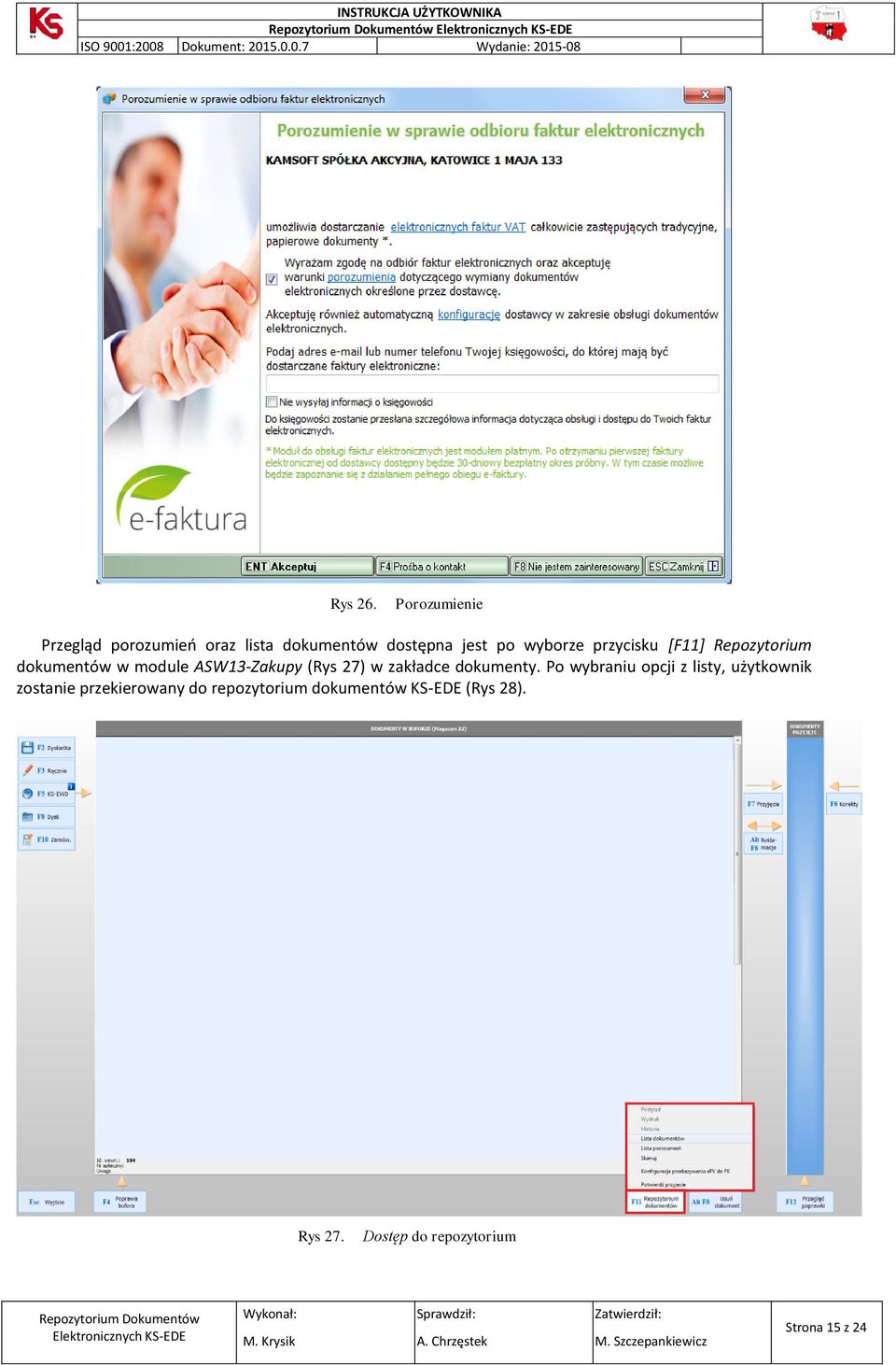 przycisku [F11] Repozytorium dokumentów w module ASW13-Zakupy (Rys 27) w zakładce