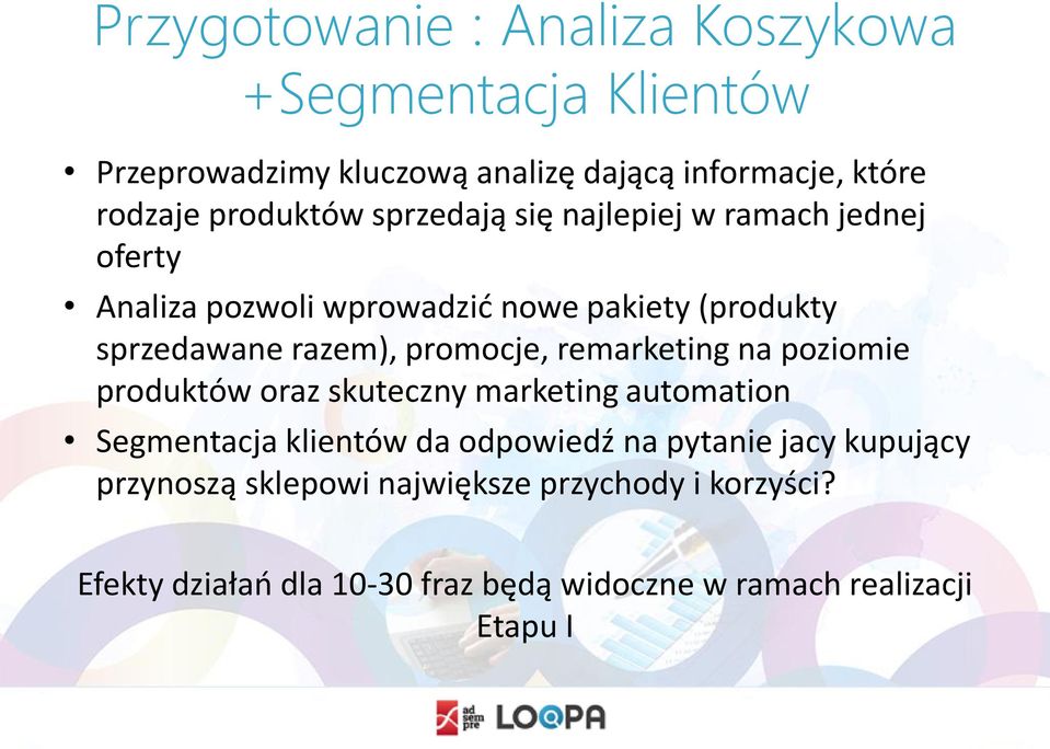 promocje, remarketing na poziomie produktów oraz skuteczny marketing automation Segmentacja klientów da odpowiedź na pytanie