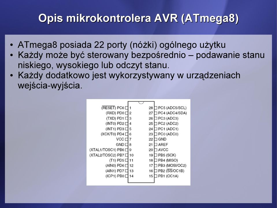 bezpośrednio podawanie stanu niskiego, wysokiego lub odczyt