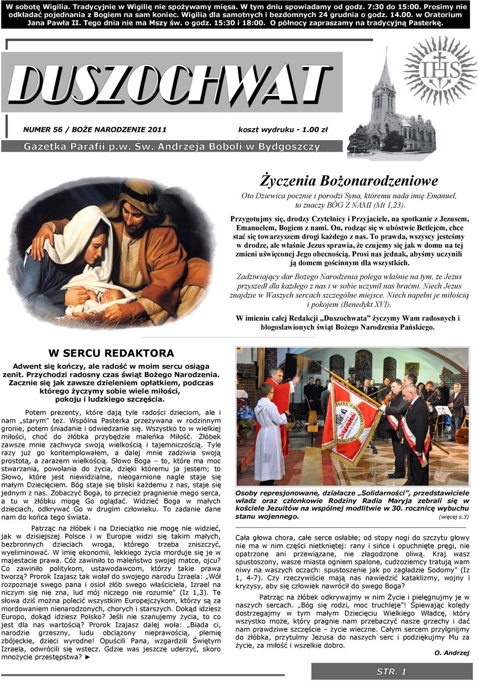 00 zł Gazetka Paraf p.w. Św. Andrzeja Bobol w Bydgoszczy Życzena Bożonarodzenowe Oto Dzewca poczne porodz Syna, któremu nada mę Emanuel, to znaczy BÓG Z NAMI (Mt 1,23).
