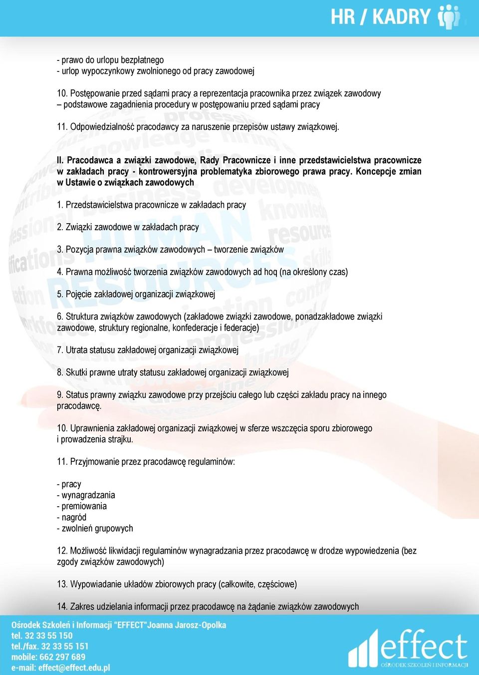 Odpowiedzialność pracodawcy za naruszenie przepisów ustawy związkowej. II.