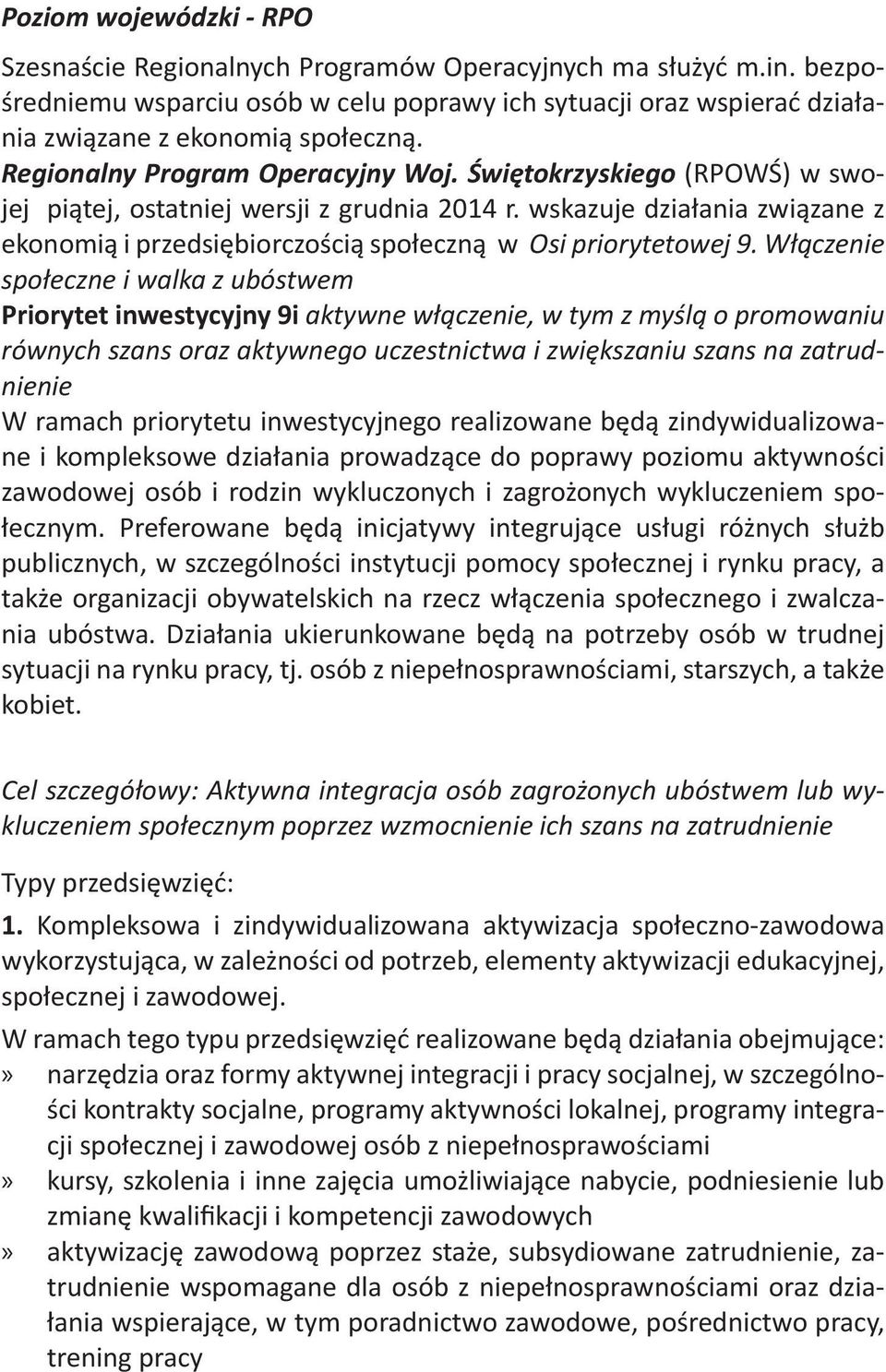 wskazuje działania związane z ekonomią i przedsiębiorczością społeczną w Osi priorytetowej 9.