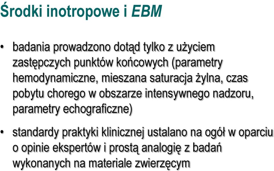 obszarze intensywnego nadzoru, parametry echograficzne) standardy praktyki klinicznej