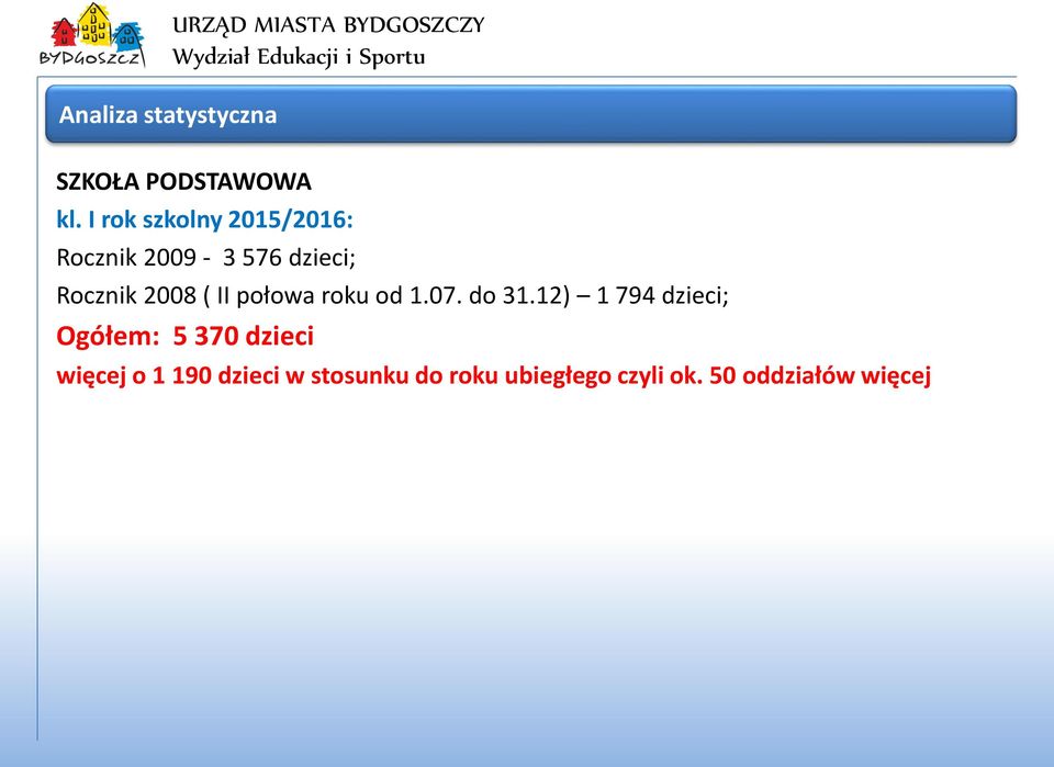 połowa roku od 1.07. do 31.