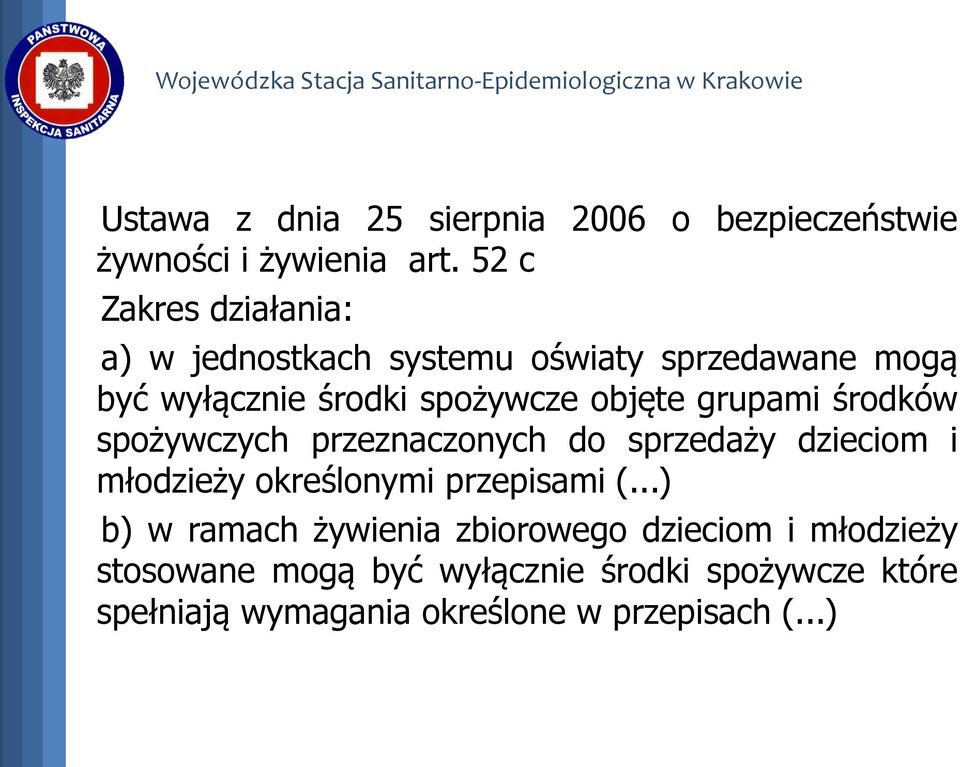 grupami środków spożywczych przeznaczonych do sprzedaży dzieciom i młodzieży określonymi przepisami (.