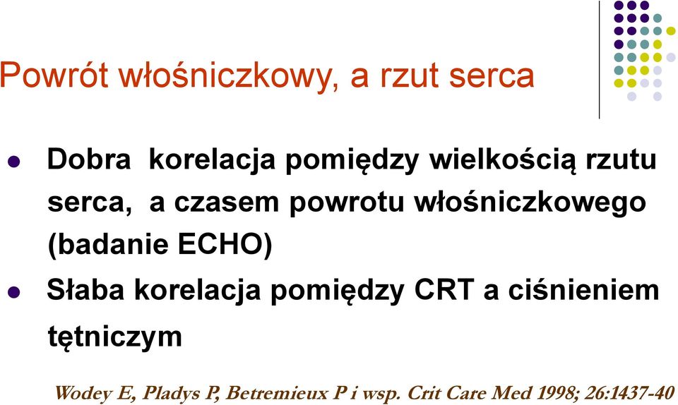 (badanie ECHO) Słaba korelacja pomiędzy CRT a ciśnieniem