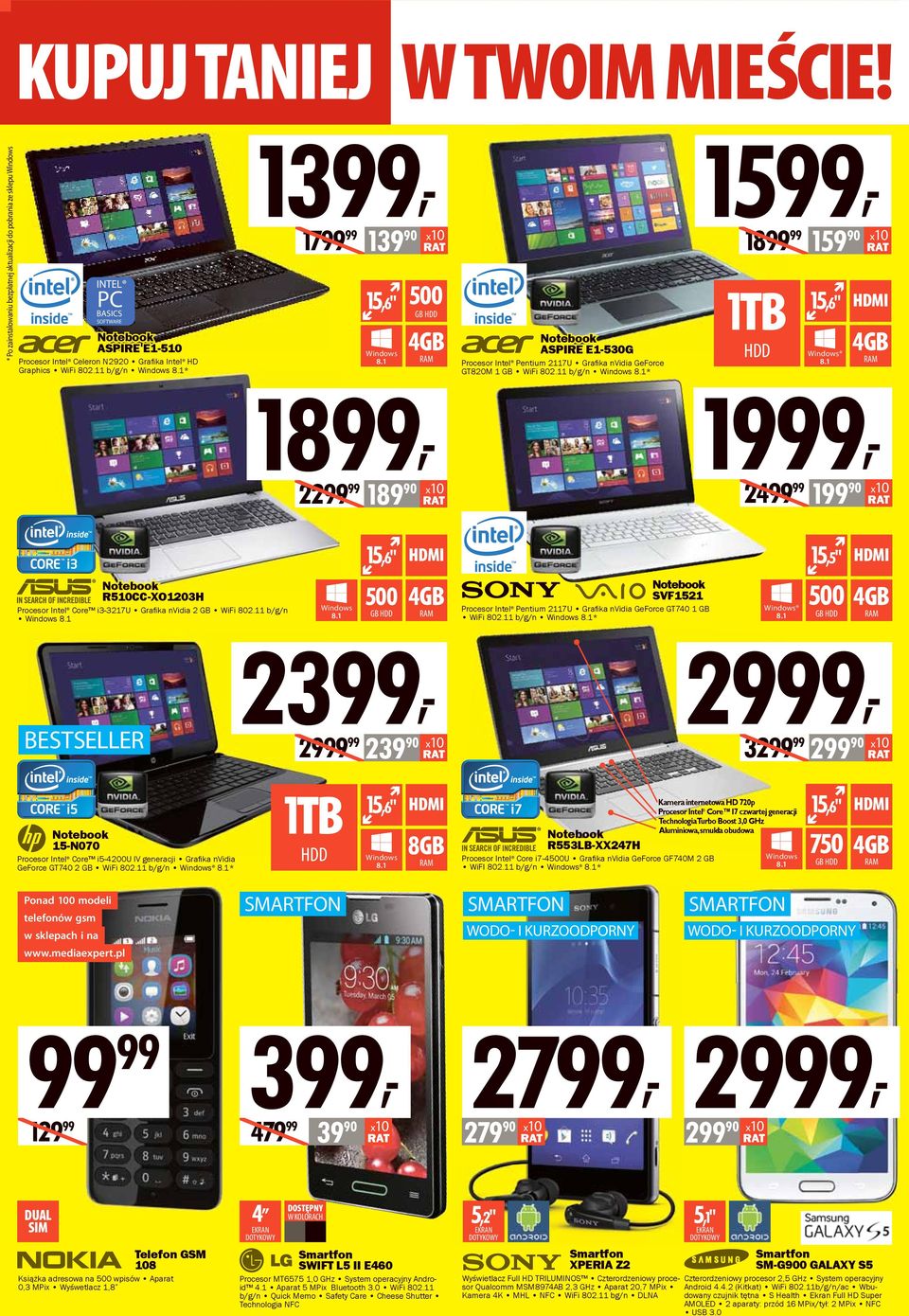 11 b/g/n * 1599, 1899 99 1TB HDD 159 90 15,6" 1899, 1999, 2299 99 189 90 2499 99 199 90 R510CC-XO1203H Procesor Intel Core i3-3217u Grafi ka nvidia 2 GB WiFi 802.