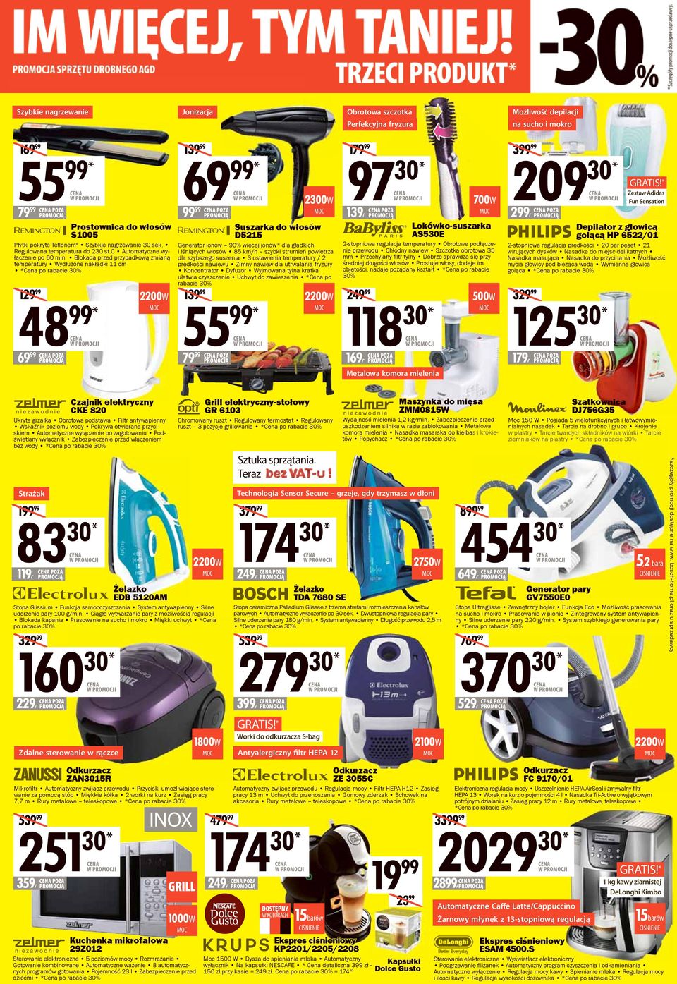Blokada przed przypadkową zmianą temperatury Wydłużone nakładki 11 cm *Cena po rabacie 30% 129 99 48 99* 69 99 POZA 2200W 69 99* 99 99 POZA 2300W Suszarka do włosów D5215 Generator jonów 90% więcej