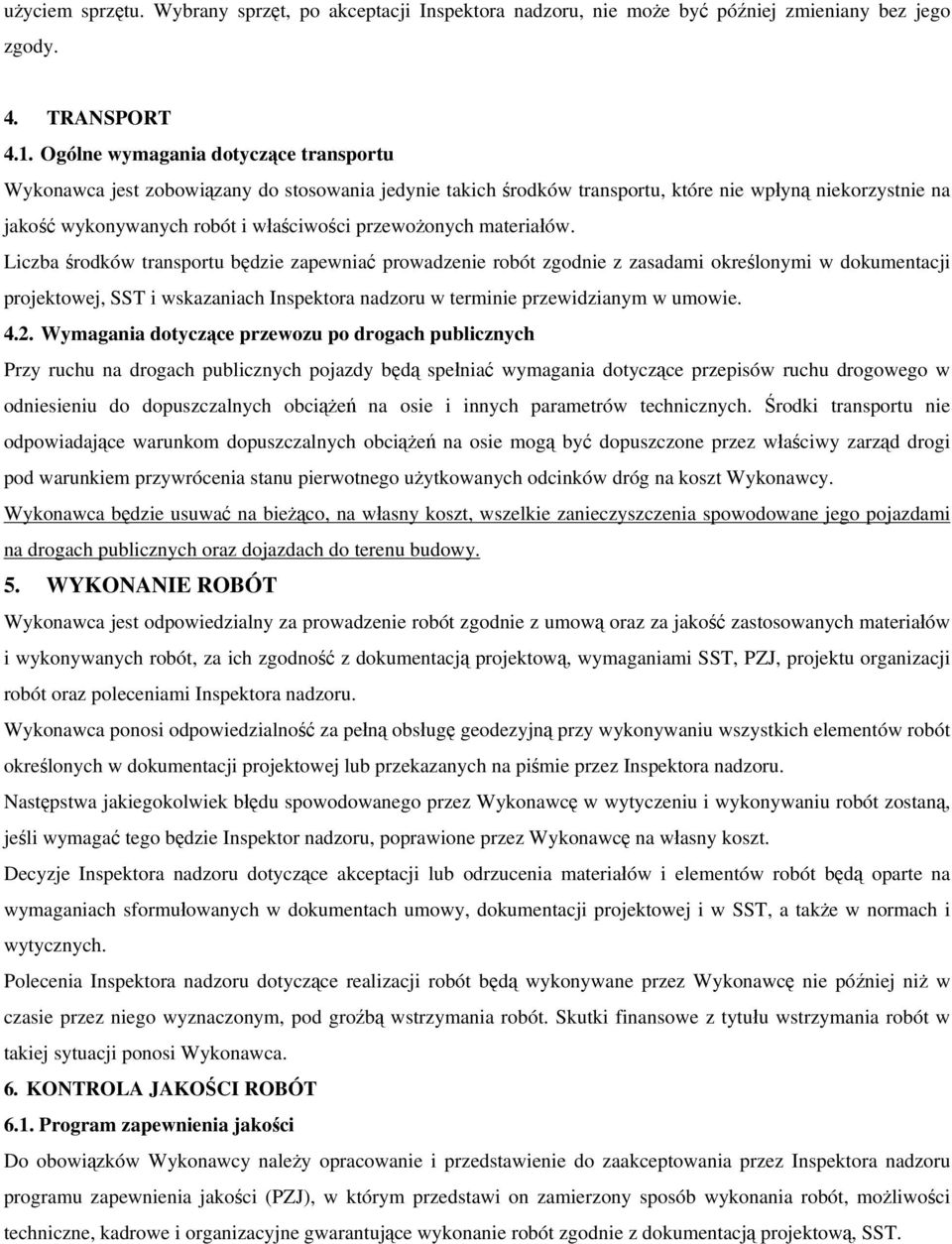 przewożonych materiałów.