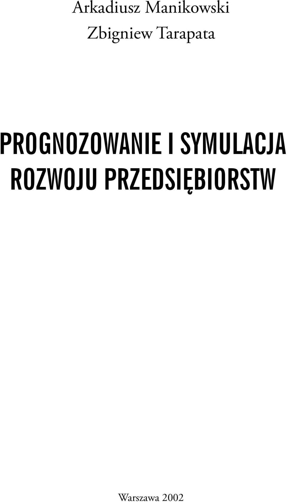 Prognozowanie i symulacja