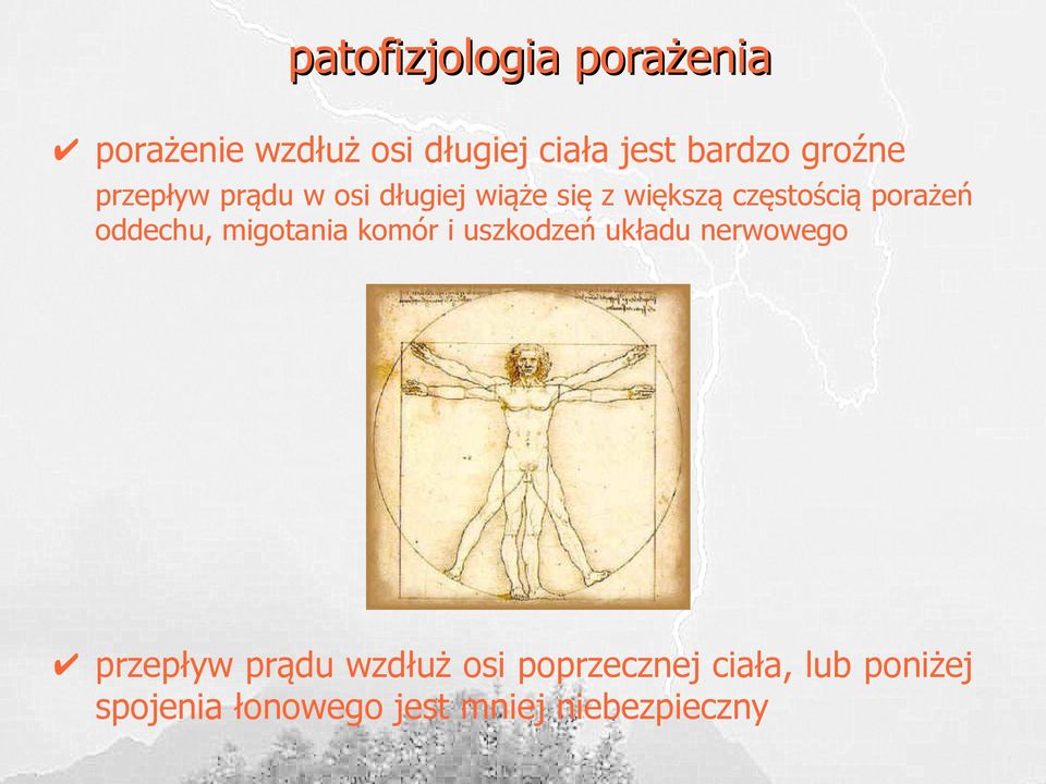 oddechu, migotania komór i uszkodzeń układu nerwowego przepływ prądu