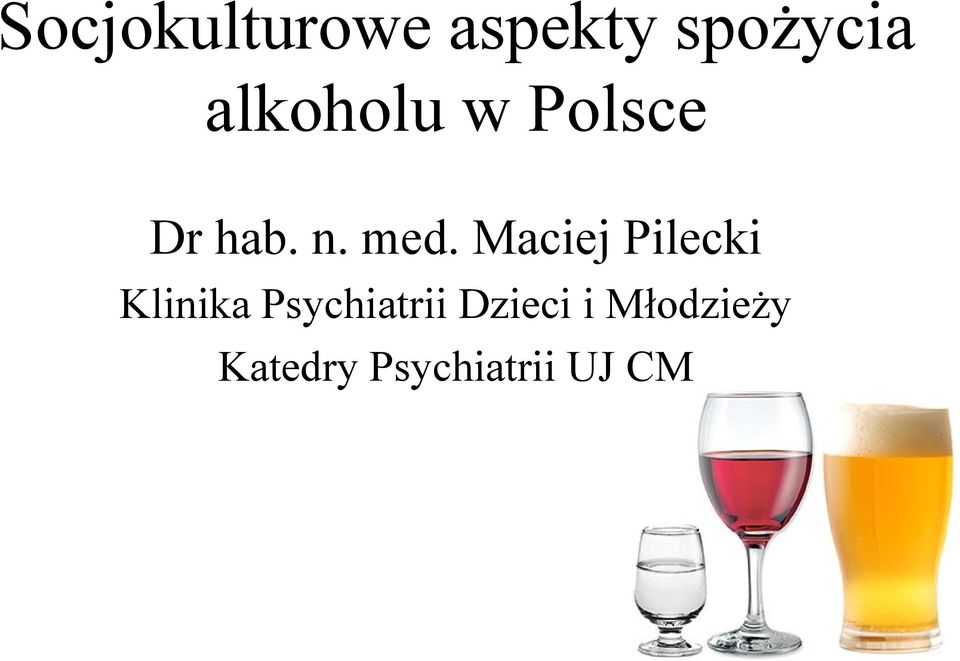 Maciej Pilecki Klinika Psychiatrii