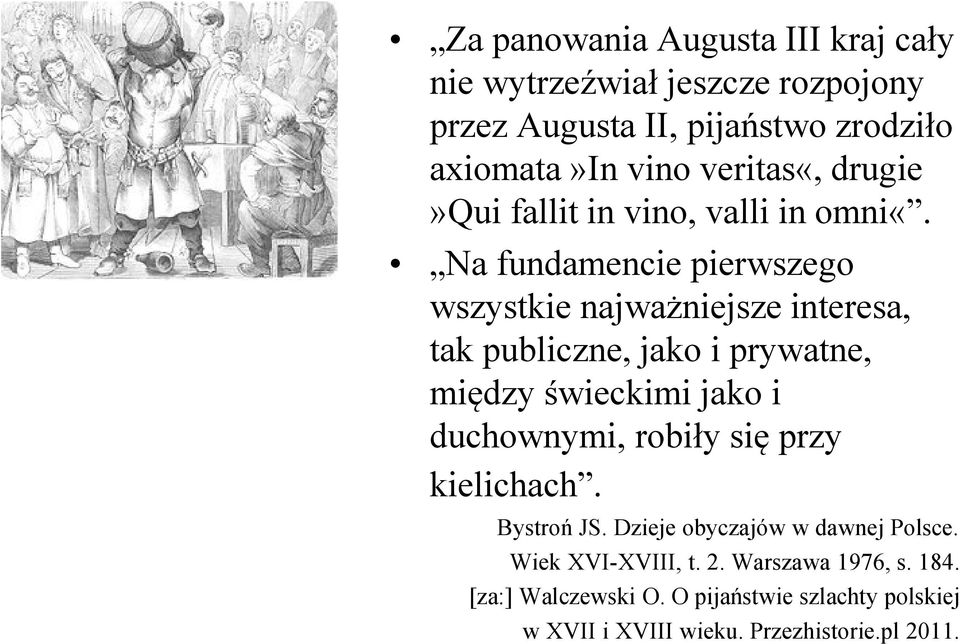 Na fundamencie pierwszego wszystkie najważniejsze interesa, tak publiczne, jako i prywatne, między świeckimi jako i duchownymi,