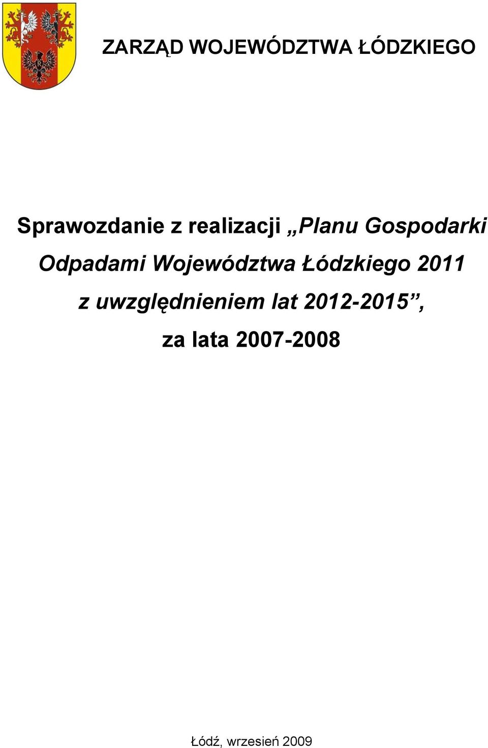 Województwa Łódzkiego 2011 z uwzględnieniem