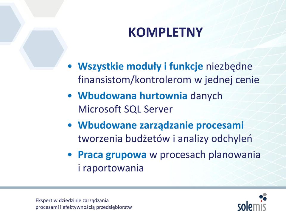 danych Microsoft SQL Server Wbudowane zarządzanie procesami