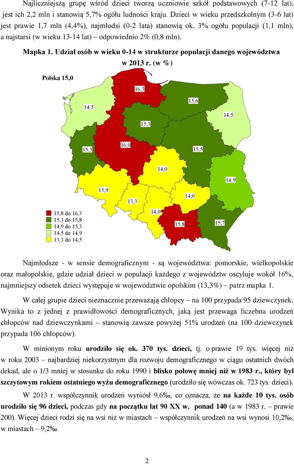 Udział osób w wieku 0-14 w strukturze populacji danego województwa w 2013 r.