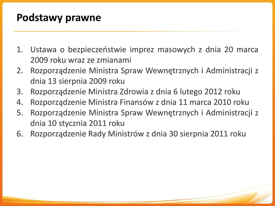 Rozporządzenie Ministra Zdrowia z dnia 6 lutego 2012 roku 4.