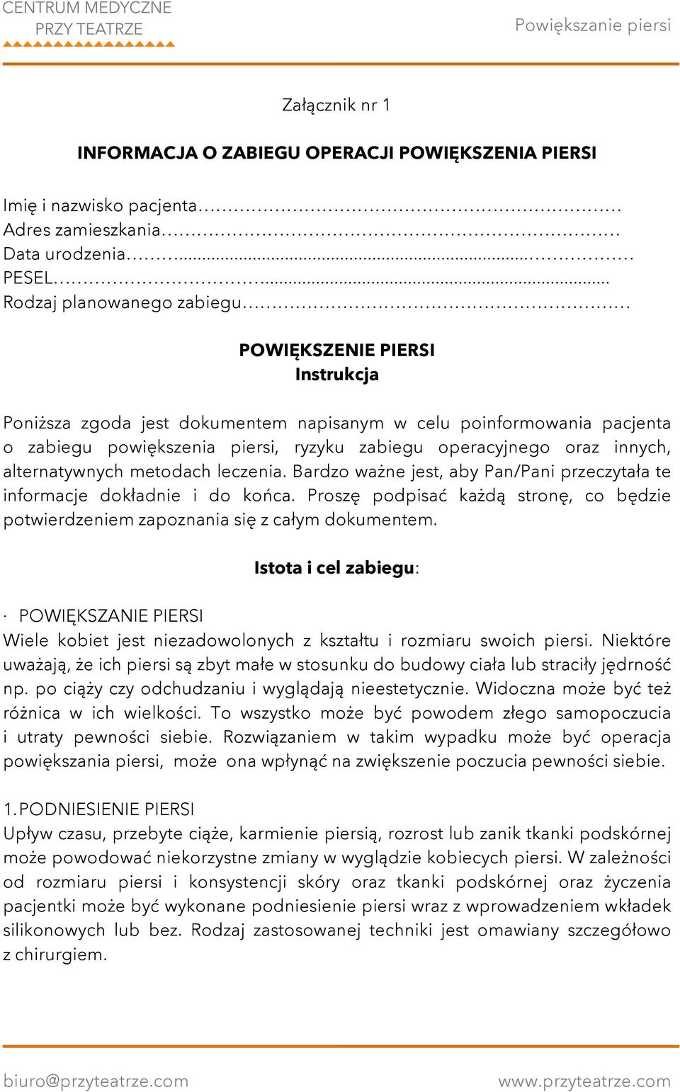 innych, alternatywnych metodach leczenia. Bardzo ważne jest, aby Pan/Pani przeczytała te informacje dokładnie i do końca.