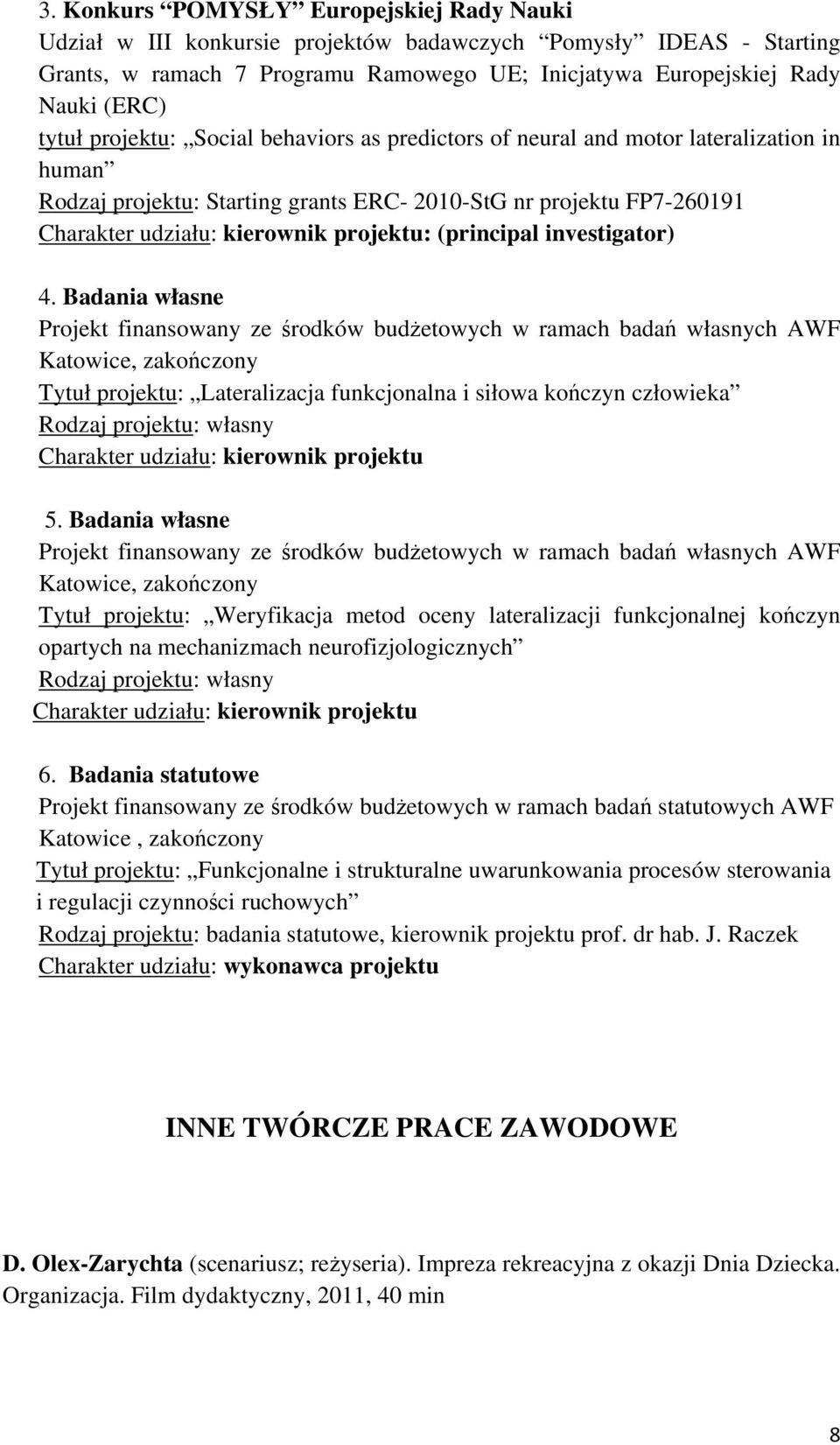 (principal investigator) 4.