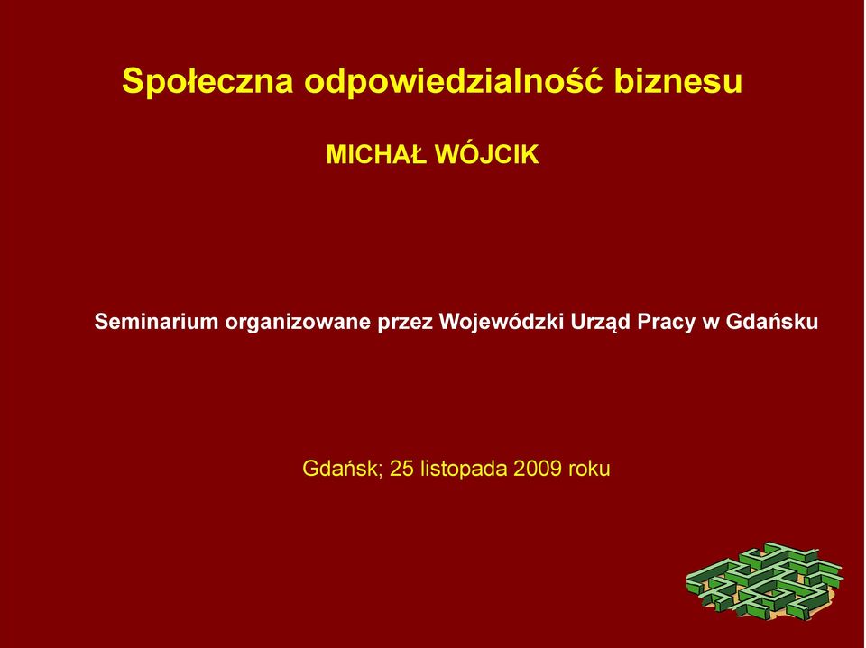 organizowane przez Wojewódzki Urząd