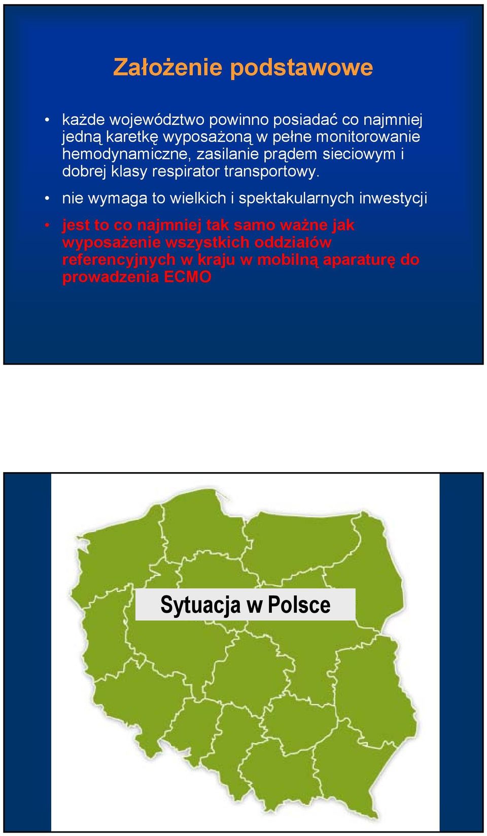 nie wymaga to wielkich i spektakularnych inwestycji jest to co najmniej tak samo ważne jak