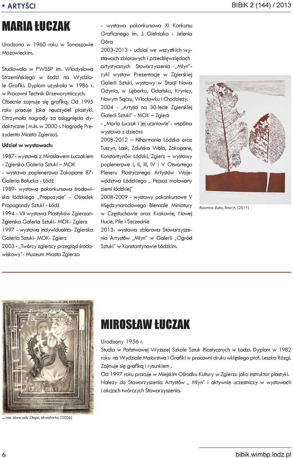 Nagrodę Prezydenta Miasta Zgierza).