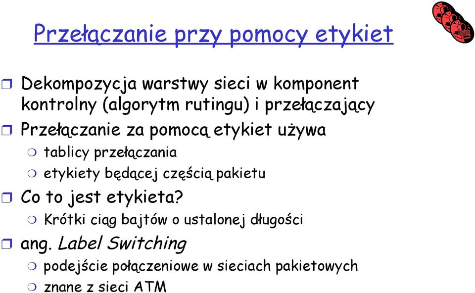 przełączania etykiety będącej częścią pakietu Co to jest etykieta?