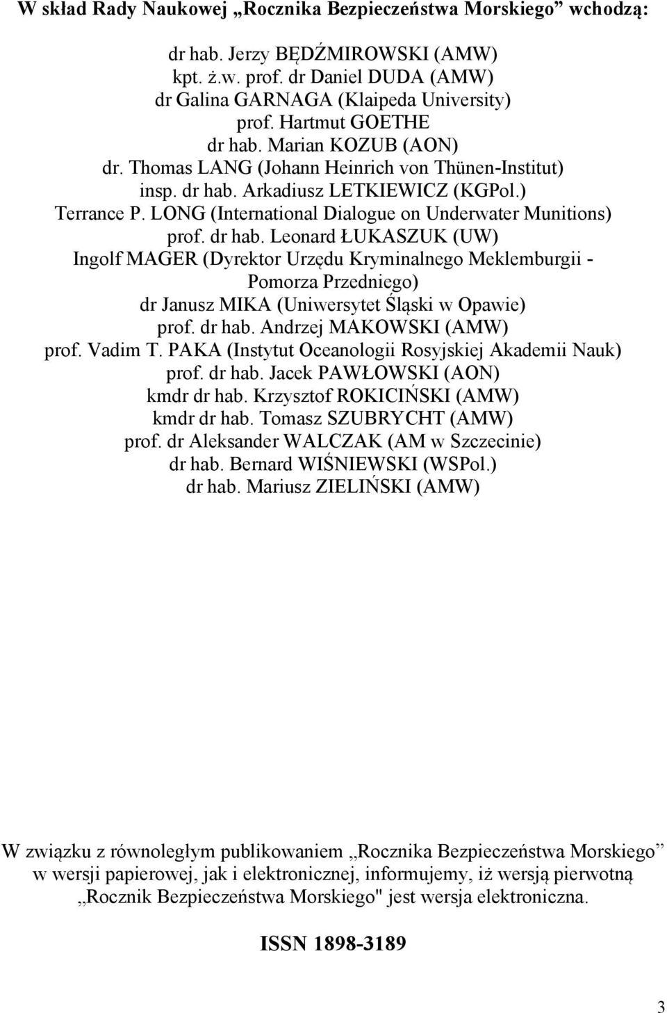 LONG (International Dialogue on Underwater Munitions) prof. dr hab.
