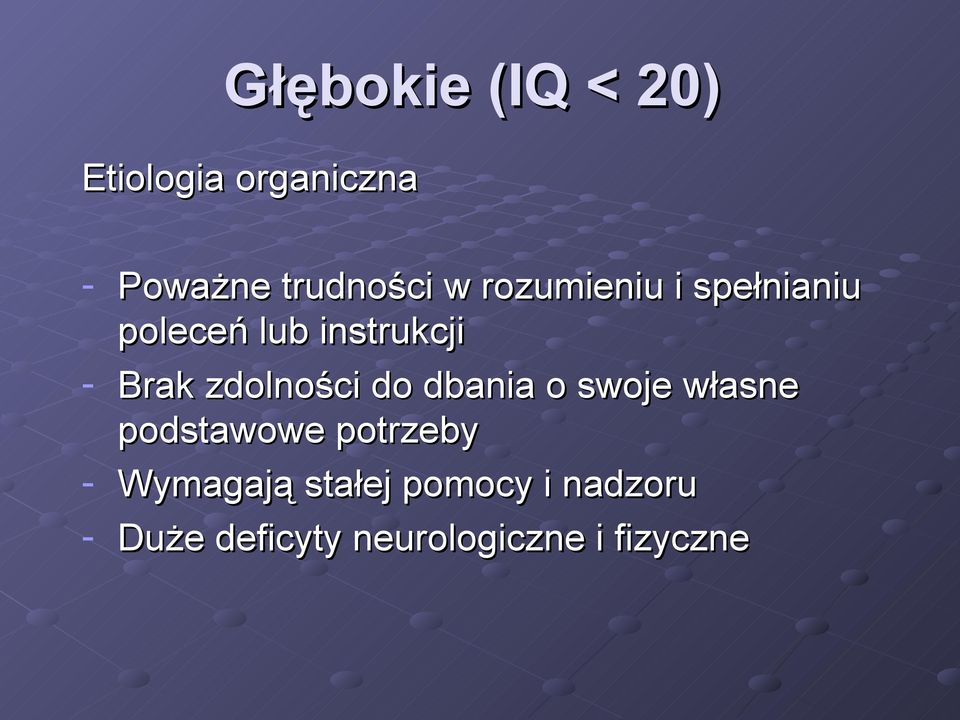 zdolności do dbania o swoje własne podstawowe potrzeby -