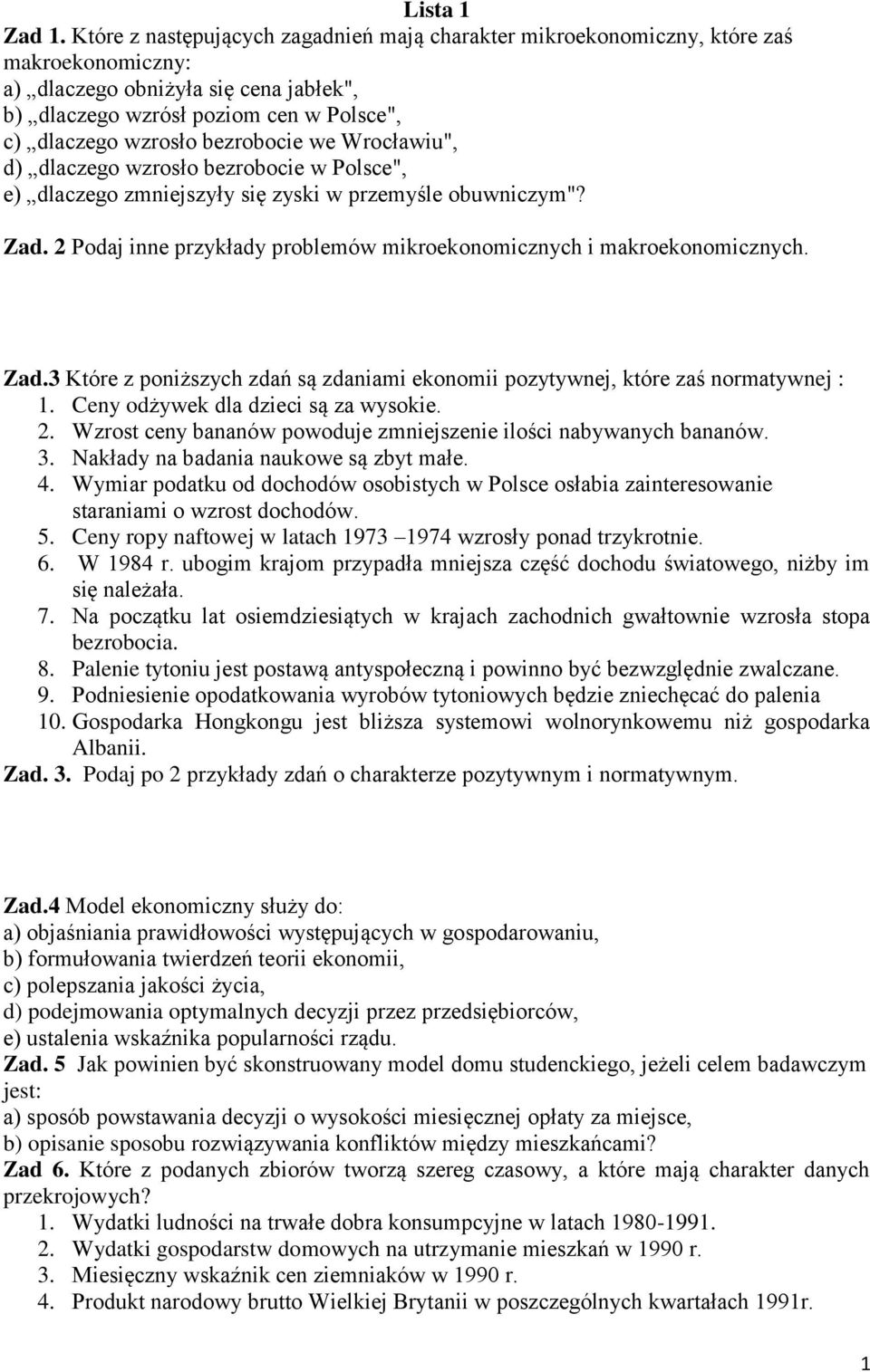 bezrobocie we Wrocławiu", d) dlaczego wzrosło bezrobocie w Polsce", e) dlaczego zmniejszyły się zyski w przemyśle obuwniczym"? Zad.