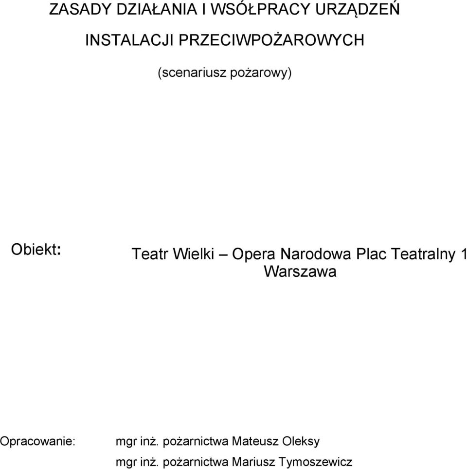 Wielki Opera Narodowa Plac Teatralny 1 Warszawa