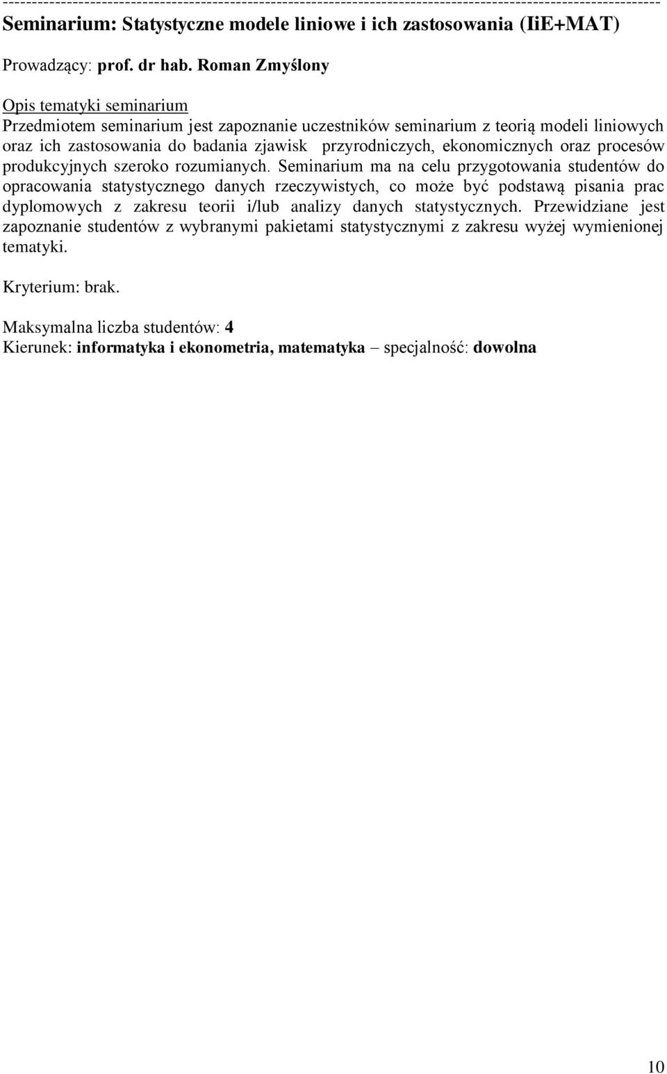 procesów produkcyjnych szeroko rozumianych.