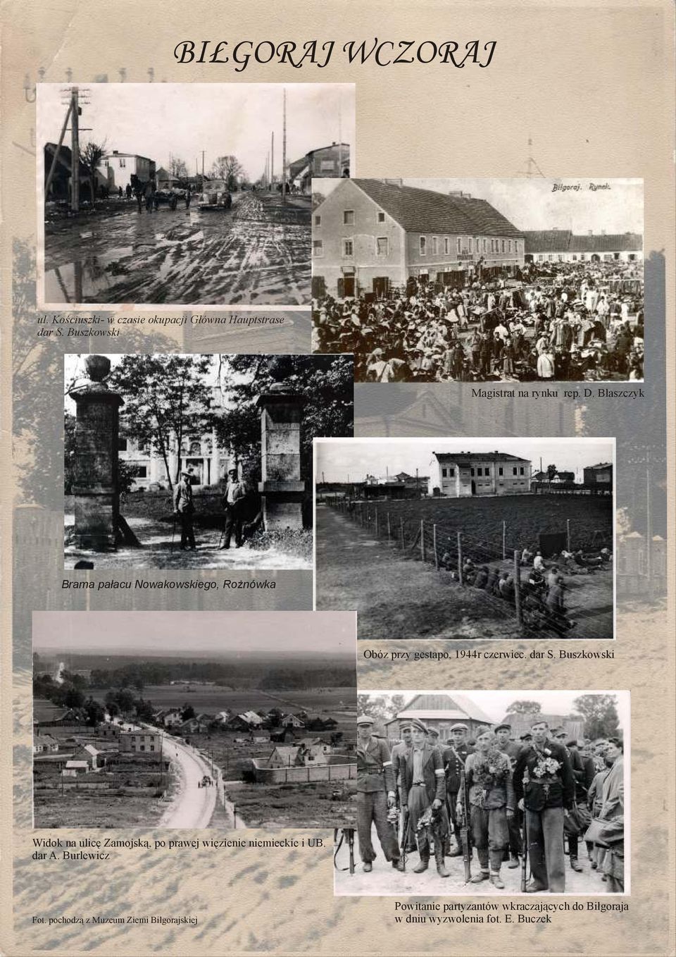 Błaszczyk Brama pałacu Nowakowskiego, Rożnówka Obóz przy gestapo, 1944r czerwiec. dar S.