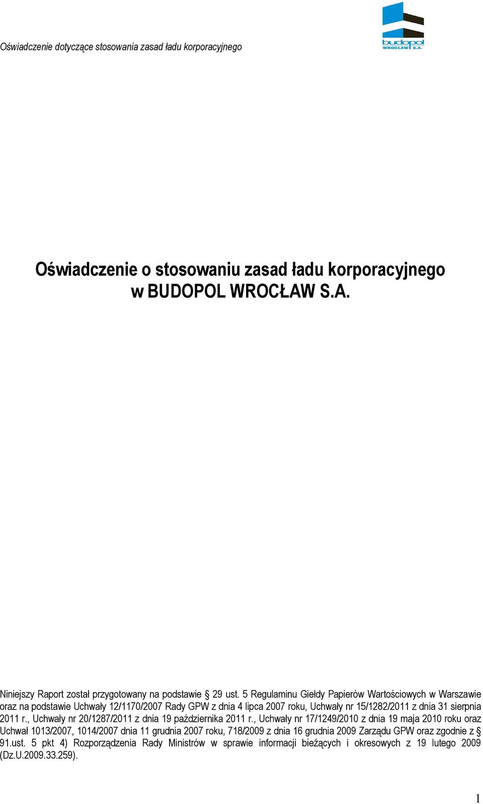 sierpnia 2011 r., Uchwały nr 20/1287/2011 z dnia 19 października 2011 r.