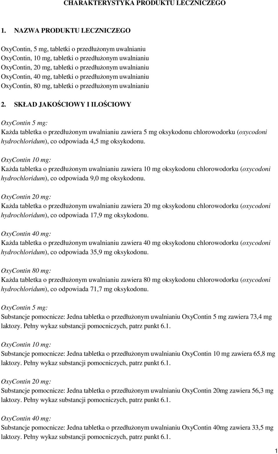 mg, tabletki o przedłużonym uwalnianiu OxyContin, 80 mg, tabletki o przedłużonym uwalnianiu 2.