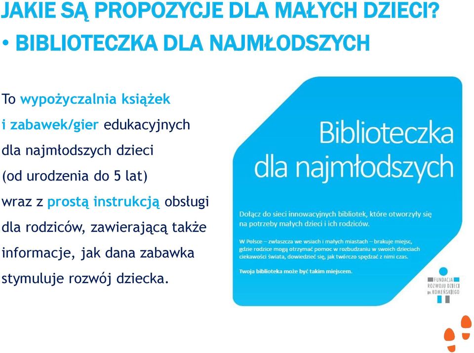 edukacyjnych dla najmłodszych dzieci (od urodzenia do 5 lat) wraz z