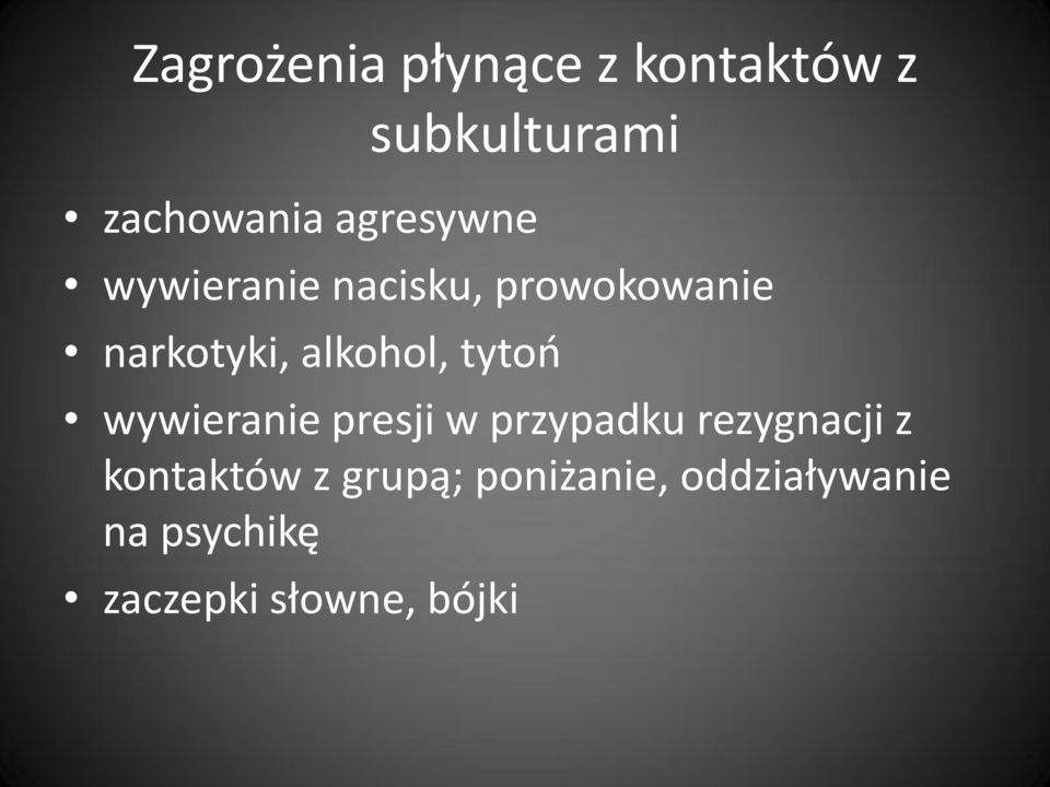 alkohol, tytoo wywieranie presji w przypadku rezygnacji z