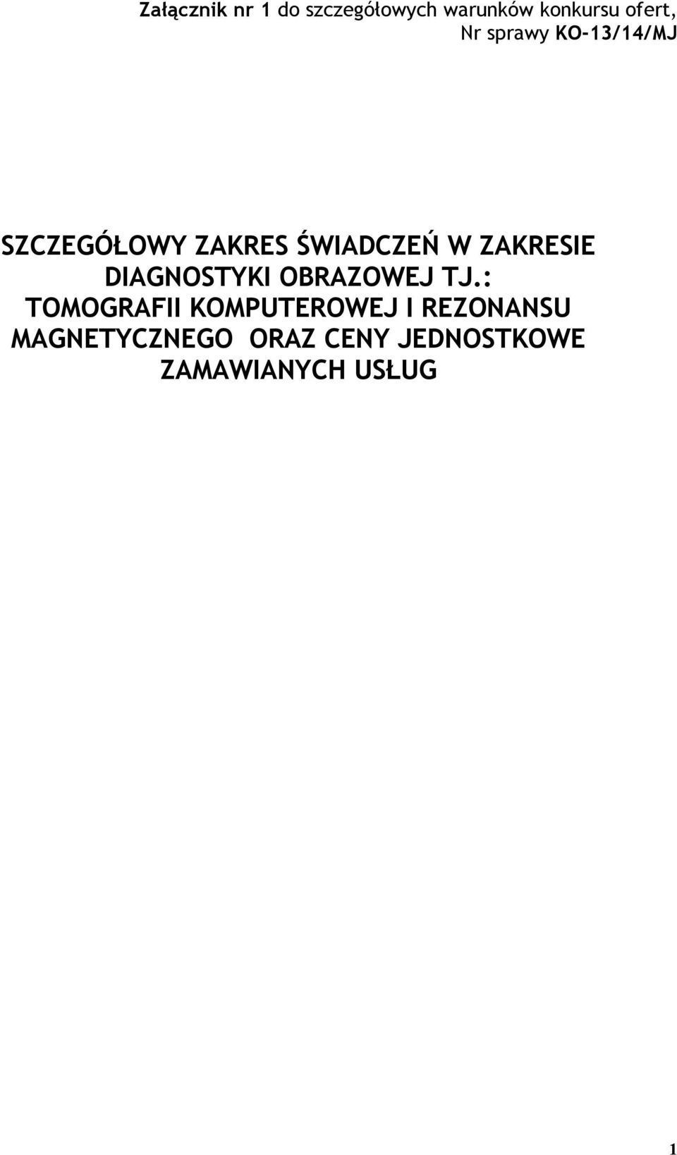 DIAGNOSTYKI OBRAZOWEJ TJ.